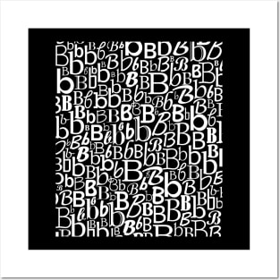 B - Typography (White) Posters and Art